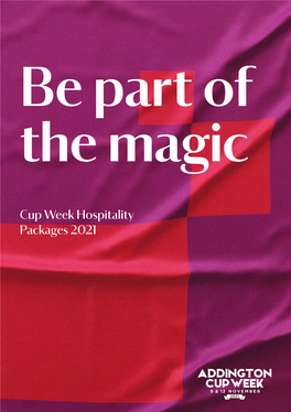 Cup Week Hospitality Packages 2021