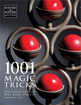 1001 Magic Tricks the Collection of Bill King Part II Including Apparatus, Books, Ephemera, Posters and Conjuring Curiosa