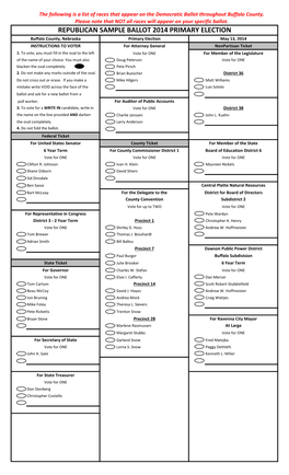 REPUBLICAN SAMPLE BALLOT 2014 PRIMARY ELECTION Buffalo County, Nebraska Primary Election May 13, 2014 INSTRUCTIONS to VOTER for Attorney General Nonpartisan Ticket 1