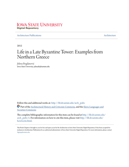 Life in a Late Byzantine Tower: Examples from Northern Greece Jelena Bogdanović Iowa State University, Jelenab@Iastate.Edu