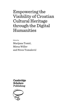 Empowering the Visibility of Croatian Cultural Heritage Through the Digital Humanities