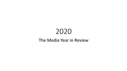 The Media Year in Review