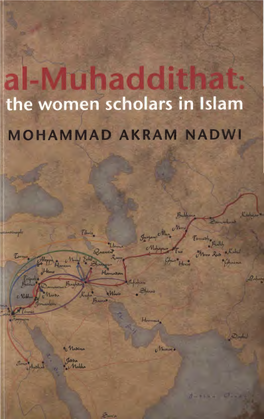 Al-Muhaddithat: the Women Scholars in Islam