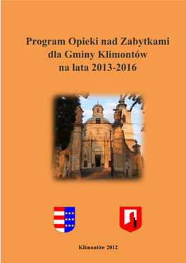 Program Opieki Nad Zabytkami Gminy Klimontów Na Lata 2013-2016