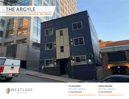 The Argyle 411 Jefferson St | Seattle, Wa 98104