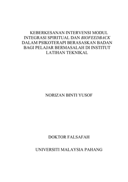 Keberkesanan Intervensi Modul Integrasi Spiritual Dan Biofeedback Dalam Psikoterapi Berasaskan Badan Bagi Pelajar Bermasalah Di Institut Latihan Teknikal