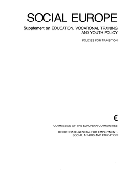 SOCIAL EUROPE Supplement on EDUCATION, VOCATIONAL TRAINING and YOUTH POLICY