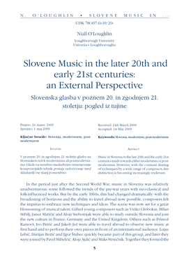 Slovene Music in the Later 20Th and Early 21St Centuries: an External Perspective Slovenska Glasba V Poznem 20