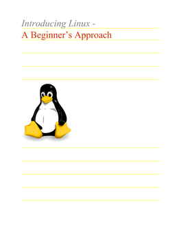 Introducing Linux - a Beginner’S Approach Anurag Bhandari