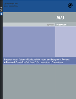 Department of Defense Nonlethal Weapons and Equipment Review: a Research Guide for Civil Law Enforcement and Corrections U.S