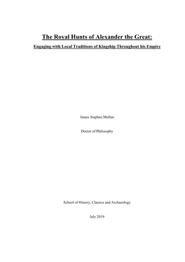The Royal Hunts of Alexander the Great: Engaging with Local Traditions of Kingship Throughout His Empire