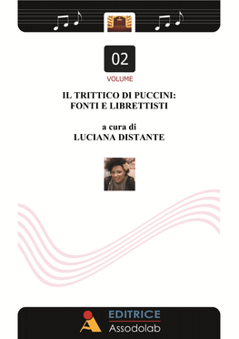 Il Trittico Di Puccini: Fonti E Librettisti