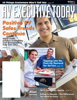 Positive RV Sales Trends Continue Good Credit, Product Availability and Demographics Help Fuel Sales Page 10