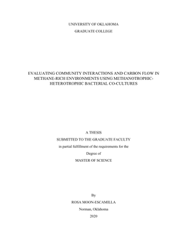 Evaluating Community Interactions and Carbon Flow in Methane-Rich Environments Using Methanotrophic- Heterotrophic Bacterial Co-Cultures