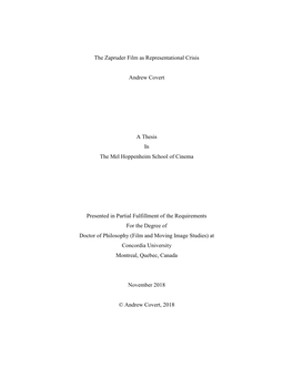 The Zapruder Film As Representational Crisis Andrew Covert a Thesis in the Mel Hoppenheim School of Cinema Presented in Partia