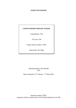 INSPECTION REPORT COPMANTHORPE PRIMARY SCHOOL Copmanthorpe, York LEA Area: York Unique Reference Number: 132047 Head Teacher: Ms