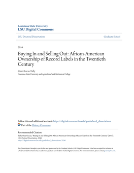 African-American Ownership of Record Labels in the Twentieth Century Stuart Lucas Tully Louisiana State University and Agricultural and Mechanical College