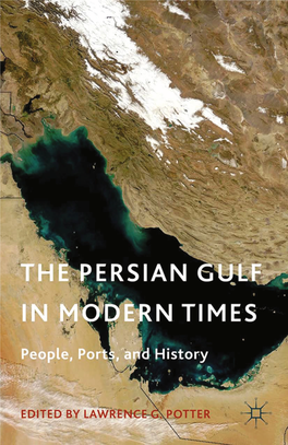 The Persian Gulf in Modern Times This Page Intentionally Left Blank the Persian Gulf in Modern Times People, Ports, and History
