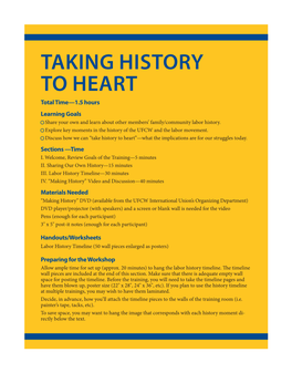 TAKING HISTORY to HEART Total Time—1.5 Hours Learning Goals L Share Your Own and Learn About Other Members’ Family/Community Labor History