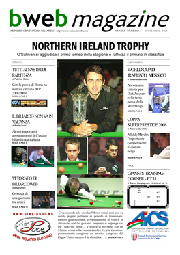 NORTHERN IRELAND TROPHY O'sullivan Si Aggiudica Il Primo Torneo Della Stagione E Rafforza Il Primato in Classifica