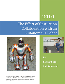 The Effect of Gesture on Collaboration with an Autonomous Robot