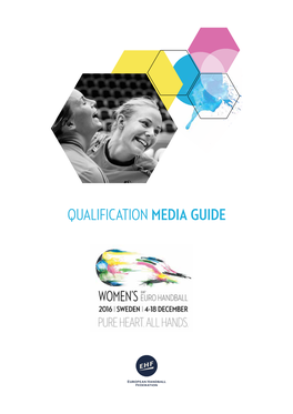 Qualification Media Guide Media Guide Contents