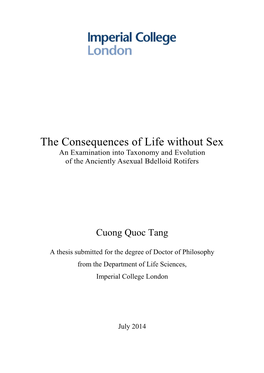 The Consequences of Life Without Sex an Examination Into Taxonomy and Evolution of the Anciently Asexual Bdelloid Rotifers