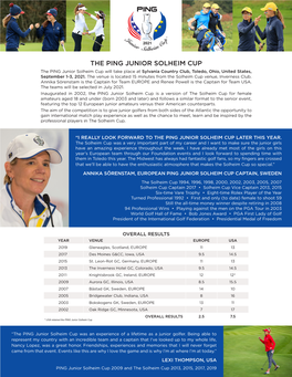 THE PING JUNIOR SOLHEIM CUP the PING Junior Solheim Cup Will Take Place at Sylvania Country Club, Toledo, Ohio, United States, September 1-3, 2021