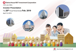 Investor Presentation the 26Th Fiscal Period Ended Feb