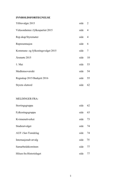 INNHOLDSFORTEGNELSE Tillitsvalgte 2015 Side 2 Virksomheten I