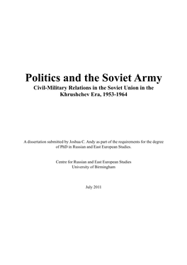 Politics and the Soviet Army Civil-Military Relations in the Soviet Union in the Khrushchev Era, 1953-1964