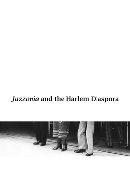 Jazzonia and the Harlem Diaspora Jazzonia and the Harlem Diaspora