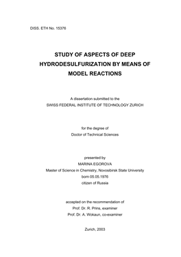 Study of Aspects of Deep Hydrodesulfurization by Means of Model Reactions