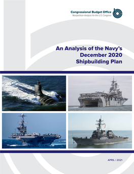 AN ANALYSIS of the NAVY's DECEMBER 2020 SHIPBUILDING PLAN April 2021