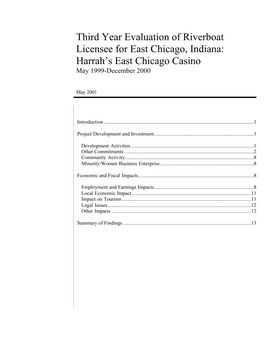 Third Year Evaluation of Riverboat Licensee for East Chicago, Indiana: Harrah's East Chicago Casino