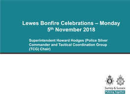 Lewes Bonfire Celebrations – Monday 5Th November 2018