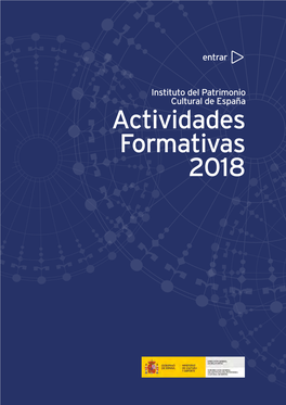 Actividades Formativas 2018 Instituto Del Patrimonio Cultural De España Actividades Formativas 2018