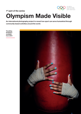 Olympism Made Visible an International Photography Project to Reveal How Sport Can Serve Humankind Through Community-Based Activities Around the World