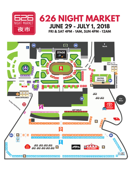 626 Night Market June 29 - July 1, 2018 Fri & Sat 4Pm - 1Am, Sun 4Pm - 12Am  Shopping  Merchandise  Crafts  Art  Information  Services 
