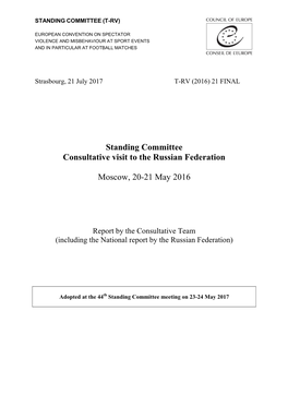 Standing Committee Consultative Visit to the Russian Federation Moscow