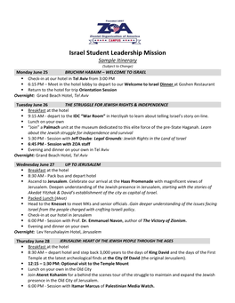 Israel Student Leadership Mission Sample Itinerary (Subject to Change)