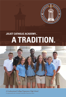 Joliet Catholic Academy... a Tradition