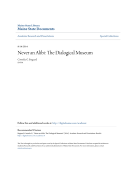 Never an Alibi: the Dialogical Museum Cornelia G