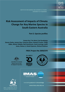 Risk Assessment of Impacts of Climate Change for Key Marine Species in South Eastern Australia