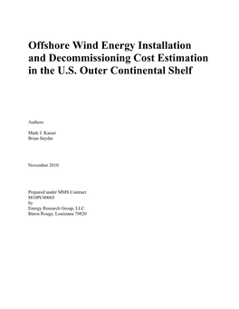 Offshore Wind Energy Installation and Decommissioning Cost Estimation in the U.S