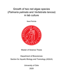 Growth of Two Red Algae Species (Palmaria Palmata and Vertebrata Lanosa) in Lab Culture