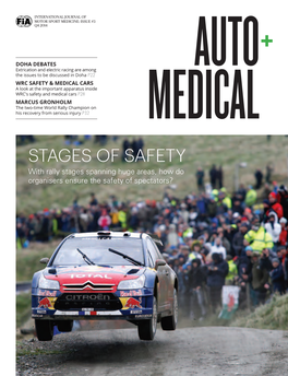 STAGES of Safety with Rally Stages Spanning Huge Areas, How Do Organisers Ensure the Safety of Spectators? AUTO+MEDICAL AUTO+MEDICAL