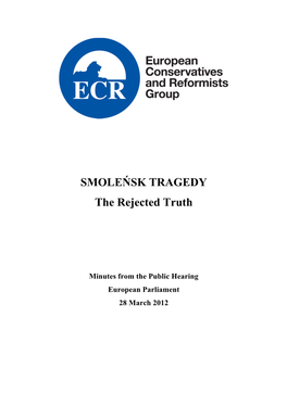 SMOLEŃSK TRAGEDY the Rejected Truth