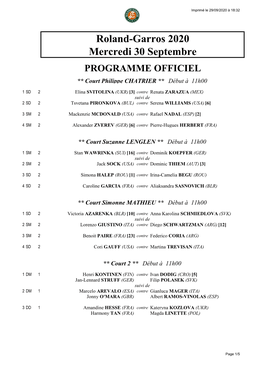 Roland-Garros 2020 Mercredi 30 Septembre PROGRAMME OFFICIEL ** Court Philippe CHATRIER ** Début À 11H00