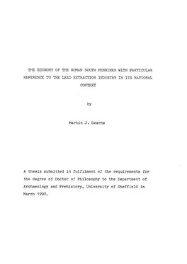 The Economy of the Roman South Pennines with Particular Reference to the Lead Extraction Industry in Its National Context